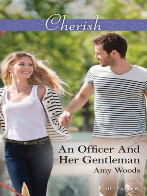 cover image of An Officer and Her Gentleman
